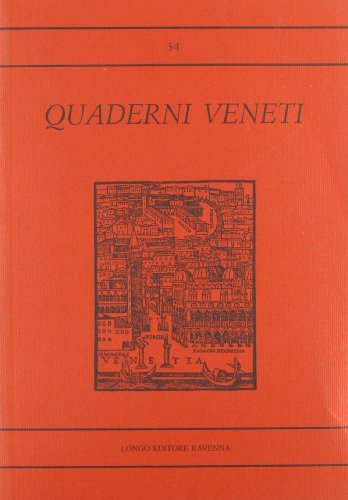 Quaderni veneti vol.34 edito da Longo Angelo