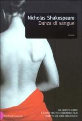 Danza di sangue di Nicholas Shakespeare edito da Dalai Editore