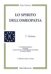 Lo spirito dell'omeopatia vol.1 di Rajan Sankaran edito da Salus Infirmorum