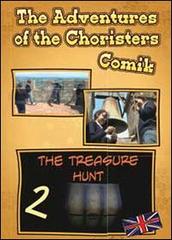 The tresure hunt. The adventures of the choristers. Comik di Fernando Guerrieri edito da Youcanprint