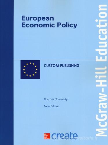European economic policy edito da McGraw-Hill Education