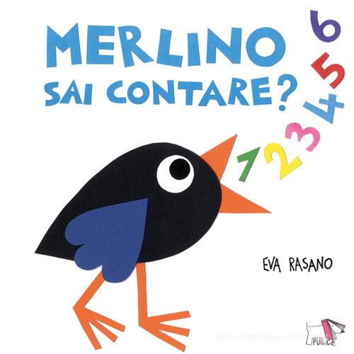 Merlino sai contare? Ediz. a colori di Eva Rasano edito da Pulce