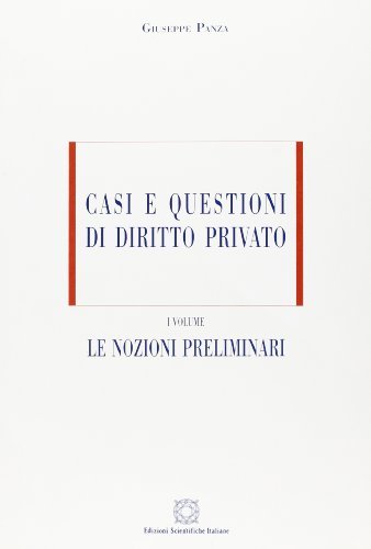 Casi e questioni di diritto privato vol.1 di Giuseppe Panza edito da Edizioni Scientifiche Italiane