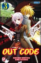 Out Code vol.3 di Haruhiko Himenogi, Karin Suzuragi edito da GP Manga