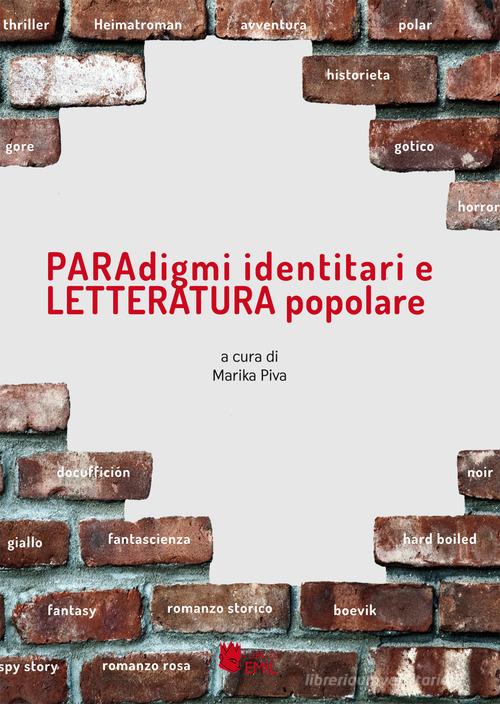 Paradigmi identitari e letteratura popolare edito da I Libri di Emil