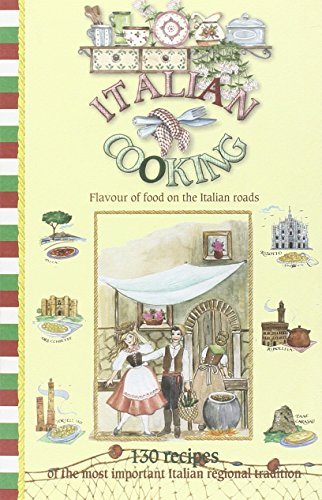 Italian cooking. Ricettario d'Italia in inglese edito da Edizioni del Baldo