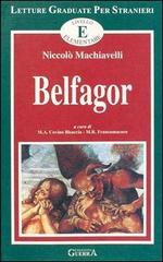 Belfagor. Livello elementare di Niccolò Machiavelli edito da Guerra Edizioni