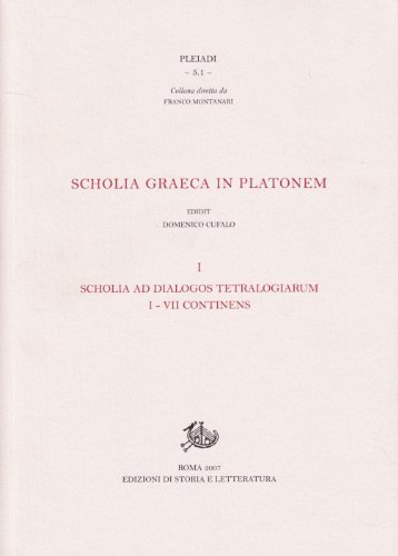 Scholia graeca in Platonem vol.1 edito da Storia e Letteratura