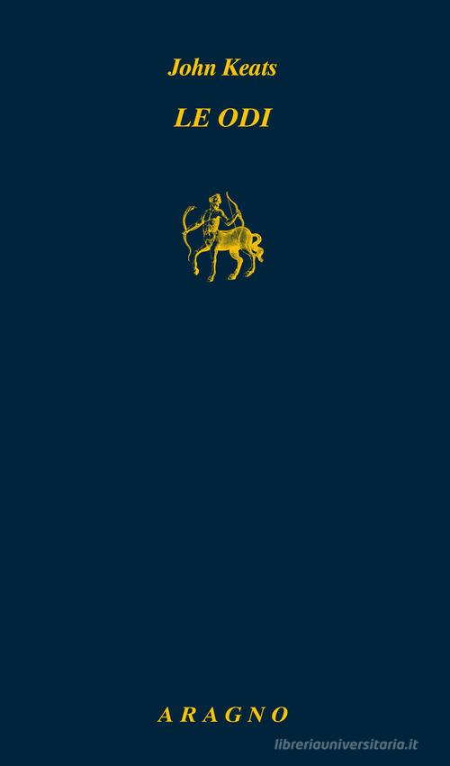 Le odi di John Keats edito da Aragno