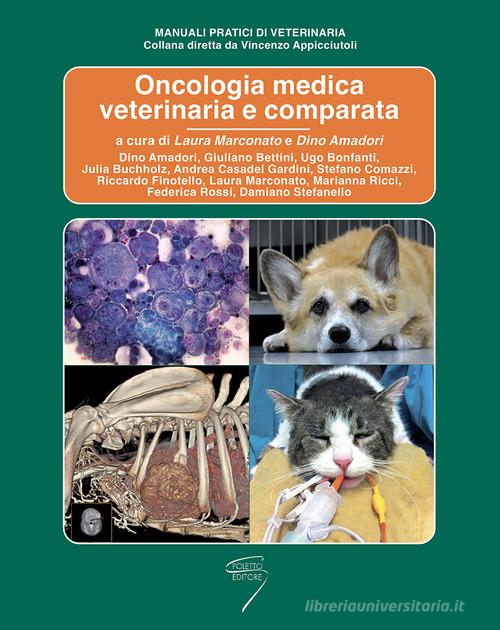 Oncologia medica veterinaria e comparata edito da Poletto Editore