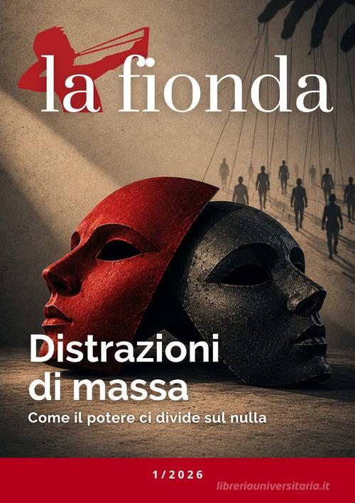 La fionda 1/2026 (2026) vol. 1 edito da Rogas
