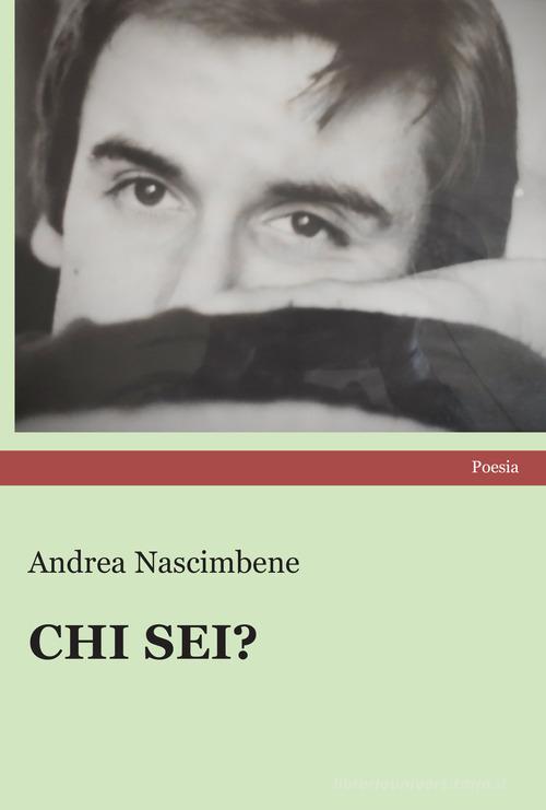 Chi sei? di Andrea Nascimbene edito da Progetto Cultura