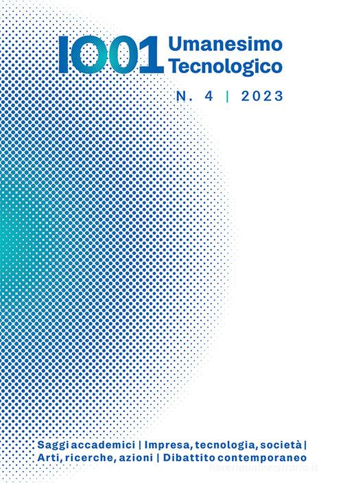 IO01. Umanesimo tecnologico (2023) vol.4 edito da Studium
