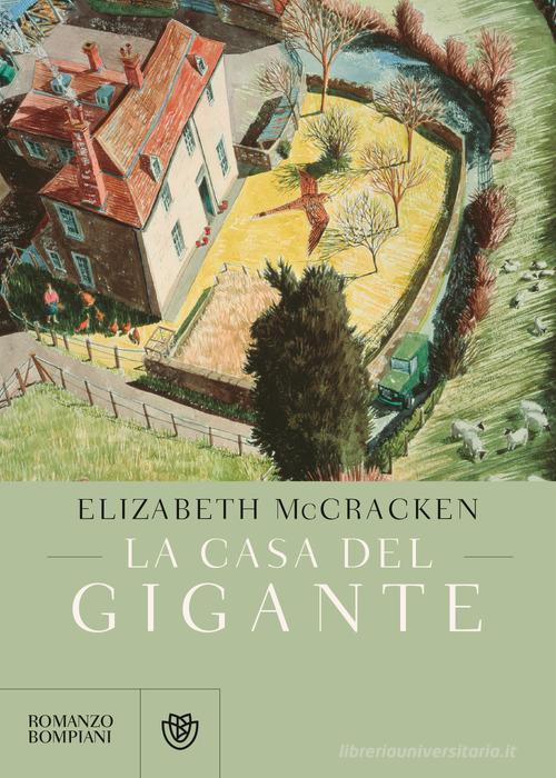 La casa del gigante di Elizabeth McCracken edito da Bompiani