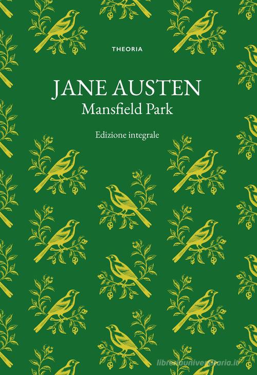 Mansfield Park. Ediz. integrale di Jane Austen edito da Edizioni Theoria