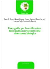 Linee guida per la certificazione della qualità nutrizionale nella ristorazione biologica edito da Universitalia
