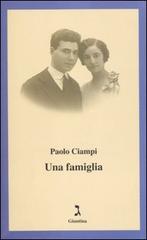 Una famiglia di Paolo Ciampi edito da Giuntina