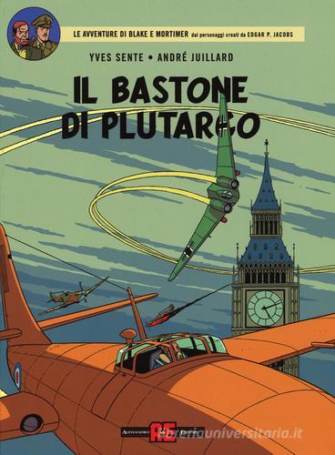 Il bastone di Plutarco di Yves Sente, André Juillard edito da Alessandro