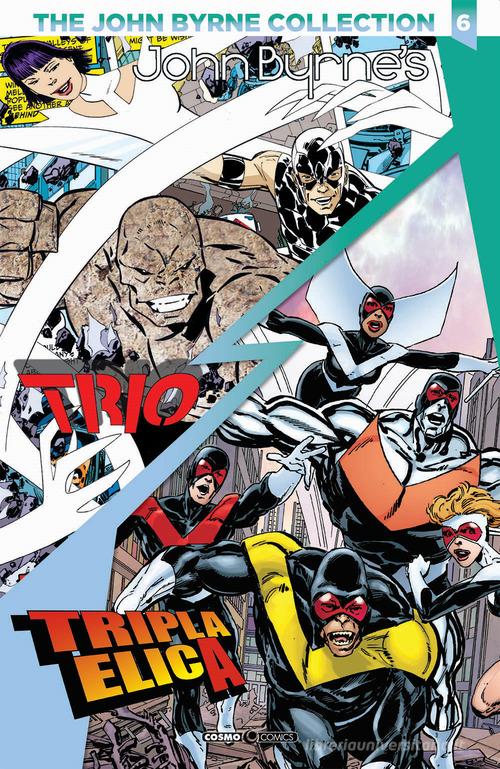 The John Byrne collection vol.6 di John Byrne edito da Editoriale Cosmo