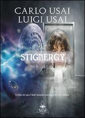 Stigmergy di Luigi Usai, Carlo Usai edito da Mjm Editore