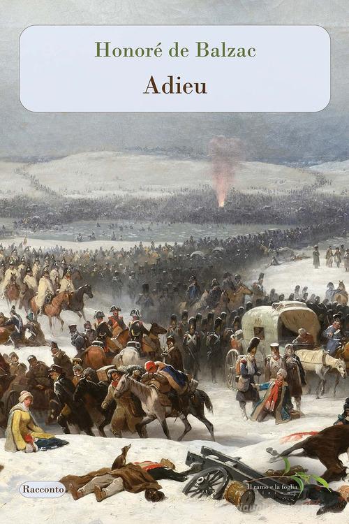 Libro Adieu di Honoré de Balzac Racconti di Il ramo e la foglia edizioni