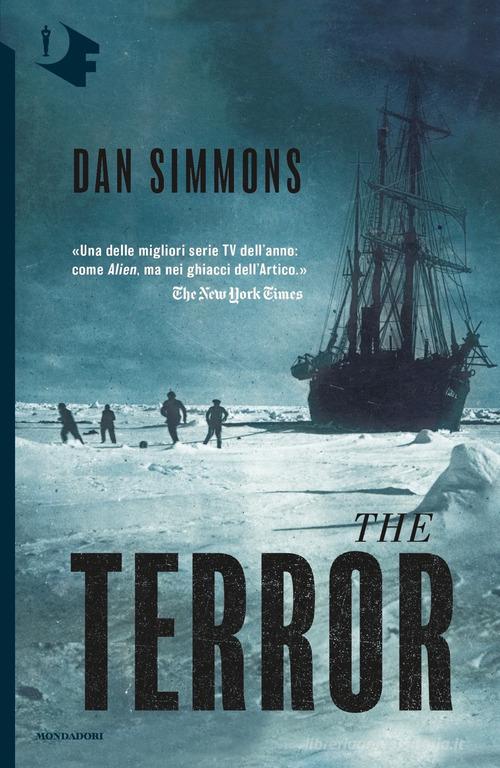 The terror di Dan Simmons edito da Mondadori