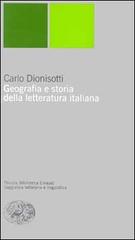 Geografia e storia della letteratura italiana di Carlo Dionisotti edito da Einaudi