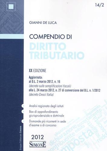 Compendio di diritto tributario di Gianni De Luca edito da Edizioni Giuridiche Simone