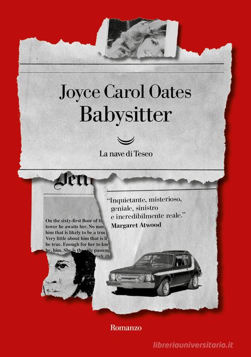 Babysitter di Joyce Carol Oates edito da La nave di Teseo