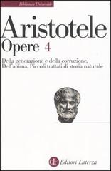 Opere vol.4 di Aristotele edito da Laterza