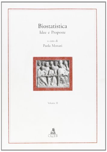 Biostatistica. Idee e proposte vol.2 edito da CLUEB