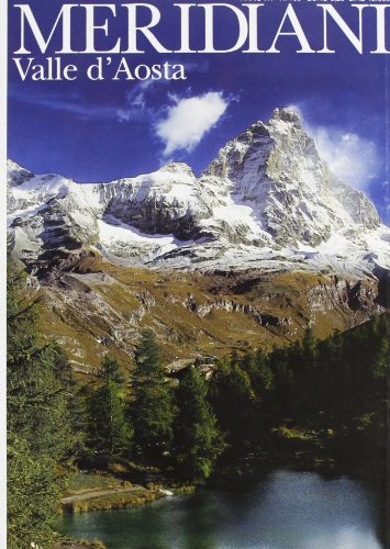 Valle d'Aosta edito da Editoriale Domus