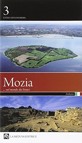 Motya. Nel mondo dei fenici di Pamela Toti, A. Volpi edito da La Medusa