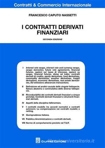 I contatti derivati finanziari di Francesco Caputo Nassetti edito da Giuffrè