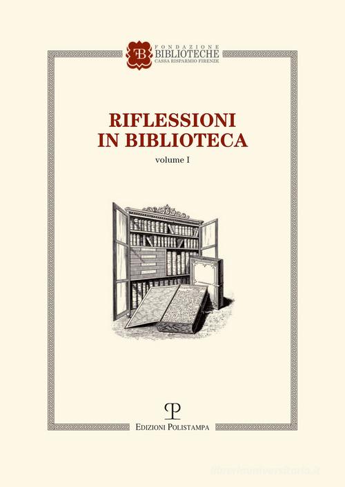 Riflessioni in biblioteca vol.1 edito da Polistampa