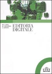 Editoria digitale di M. Teresa Lupia, Mirko Tavosanis, Vincenzo Gervasi edito da UTET Università