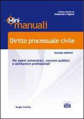 Diritto processuale civile. Per esami universitari, concorsi pubblici e abilitazioni professionali di Sergio Carlino edito da Edises