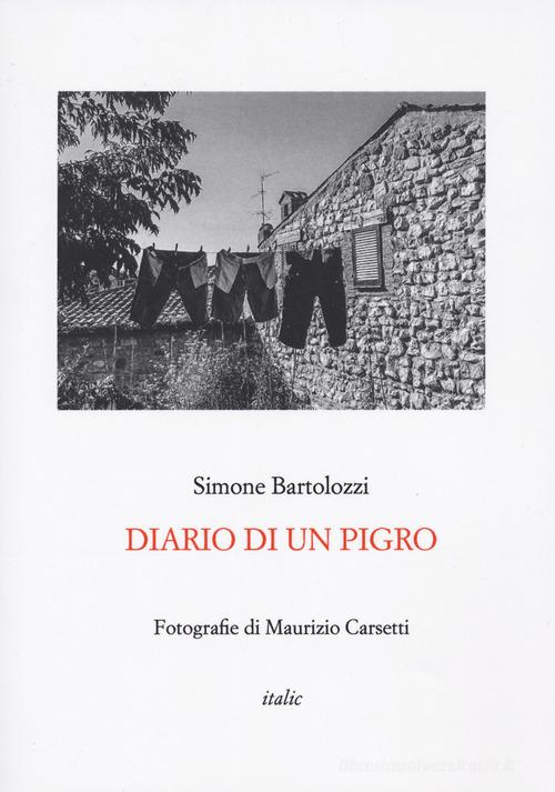 Diario di un pigro di Simone Bartolozzi edito da Italic