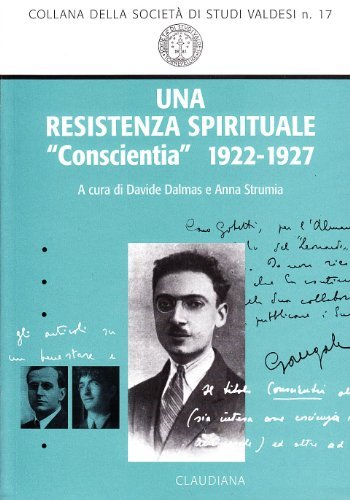 Una resistenza spirituale. «Conscentia» 1922-1927 edito da Claudiana