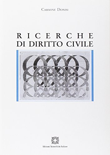 Ricerche di diritto civile di Carmine Donisi edito da Edizioni Scientifiche Italiane