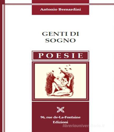 Genti di sogno di Antonio Bernardini edito da 96 rue de-La-Fontaine Edizioni