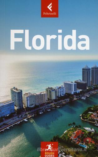 Florida di Rebecca Strauss, Sarah Hull, Stephen Keeling edito da Feltrinelli