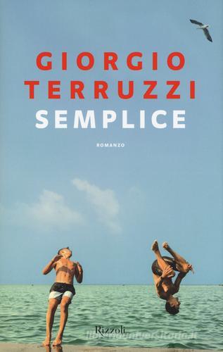 Libro Semplice di Giorgio Terruzzi di Rizzoli