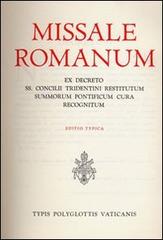 Missale romanum ex decreto SS. Concilii Tridentini restitutum summorum Pontificum cura recognitum. Editio typica edito da Libreria Editrice Vaticana
