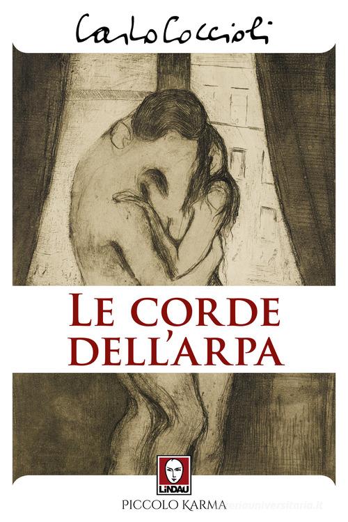 Libro Le corde dell'arpa di Carlo Coccioli Piccolo karma di Lindau