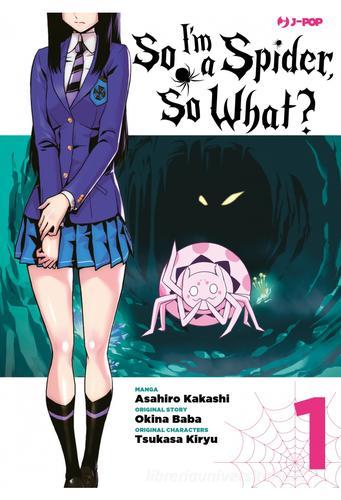 So I'm a spider, so what? vol. 1 di Okina Baba, Asahiro Kakashi edito da Edizioni BD