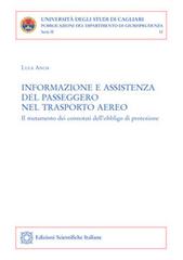 Informazione e assistenza del passeggero nel trasporto aereo di Luca Ancis edito da Edizioni Scientifiche Italiane