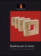 Quadrato per la ricerca di Silvio Garattini, Fernando Noris, Attilio Pizzigoni edito da Lubrina Bramani Editore