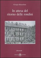 In attesa del ritorno delle rondini di Giorgio Bianchini edito da Ibiskos Ulivieri