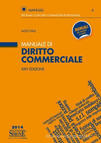 Manuale di diritto commerciale di Aldo Fiale edito da Edizioni Giuridiche Simone